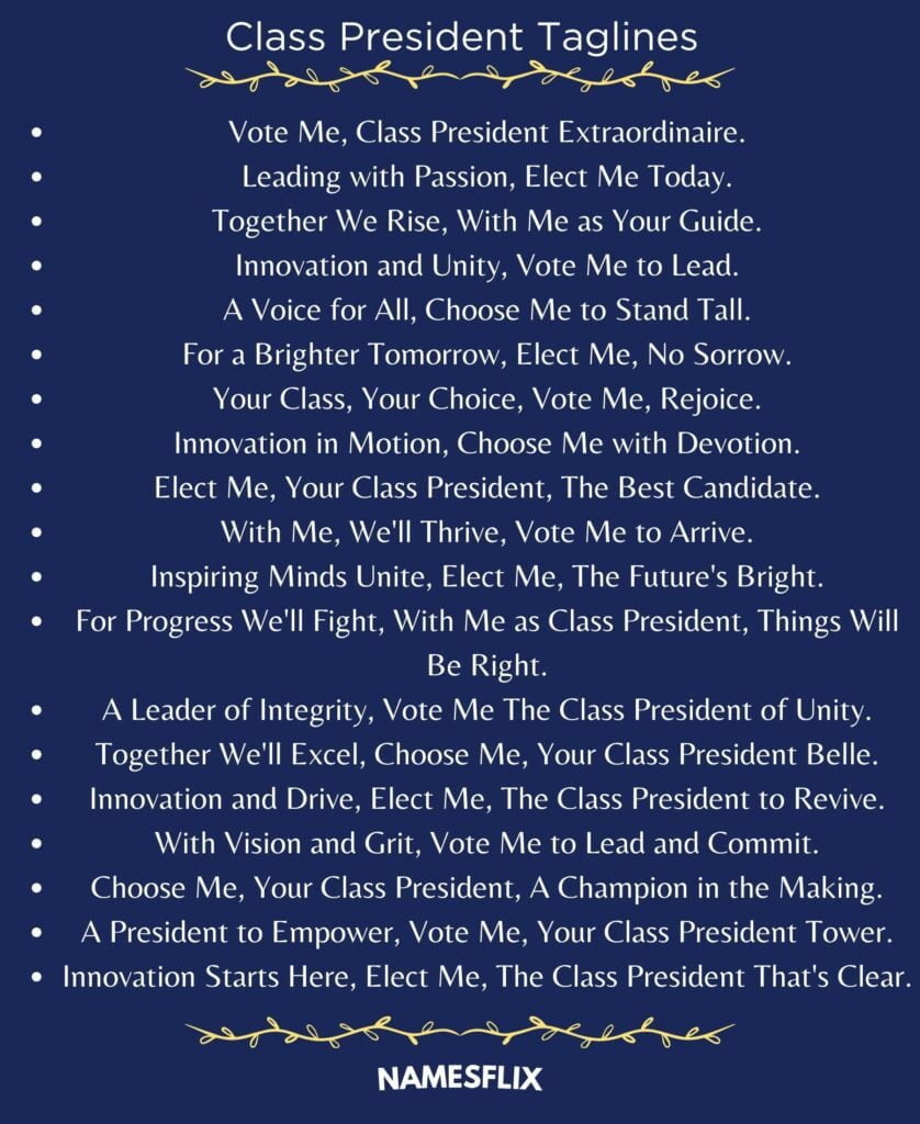 Class President Taglines