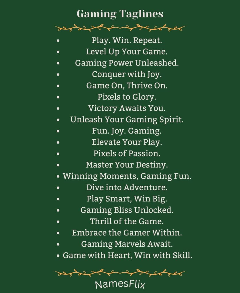 Gaming Taglines