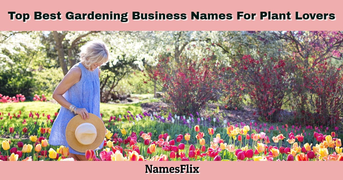 1300-top-best-gardening-business-names-for-plant-lovers