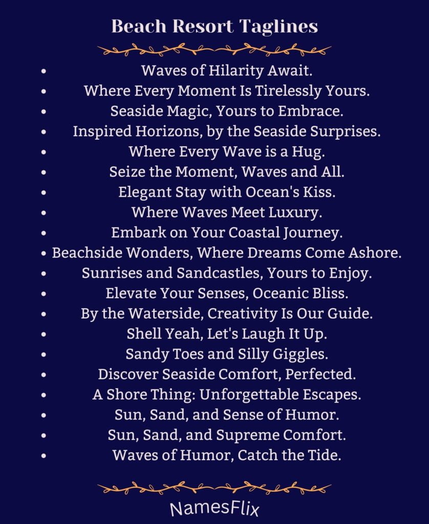 Beach Resort Taglines