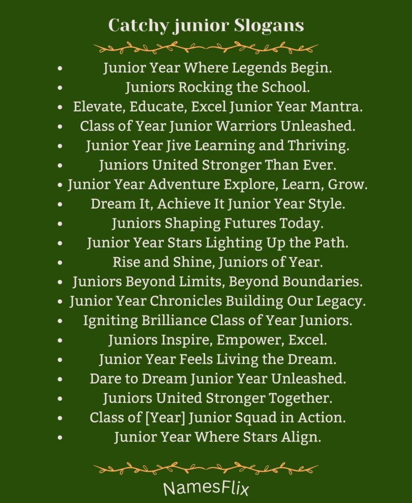 Catchy Junior Slogans