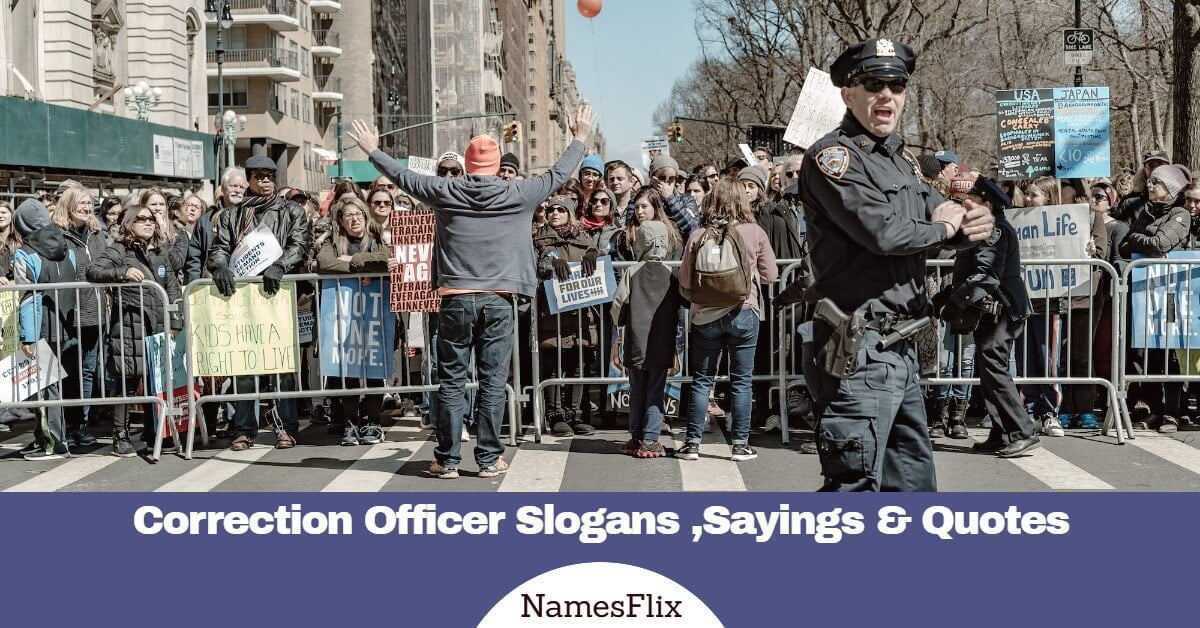 560+ Correction Officer Slogans ,Sayings & Quotes