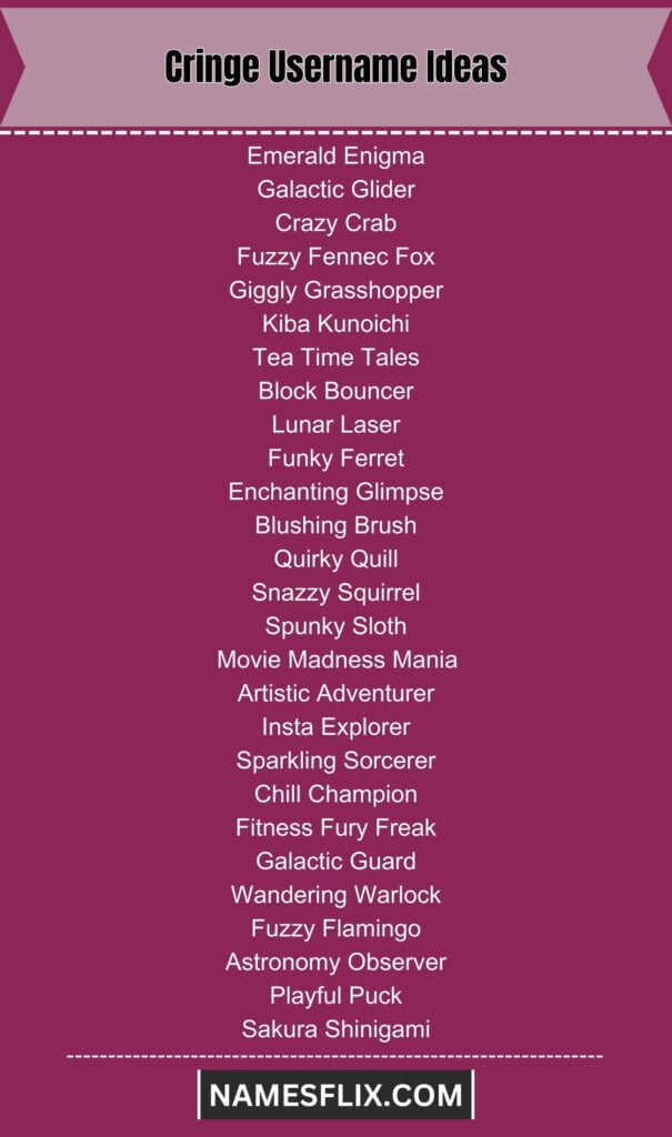 Cringe Username Ideas