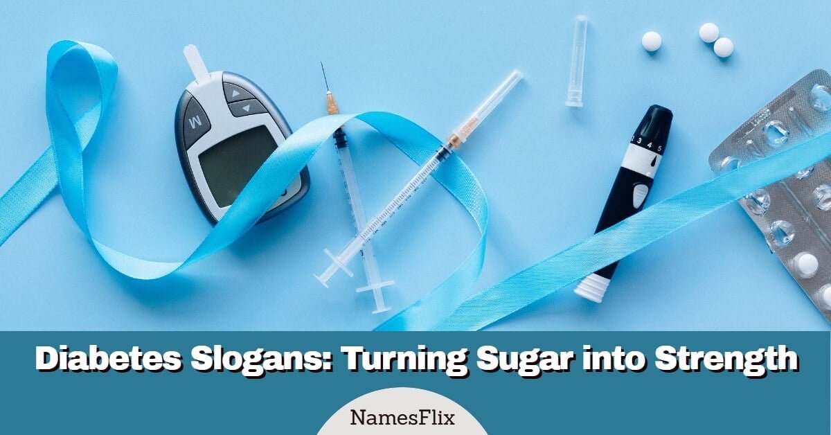 685+ Diabetes Slogans: Turning Sugar into Strength