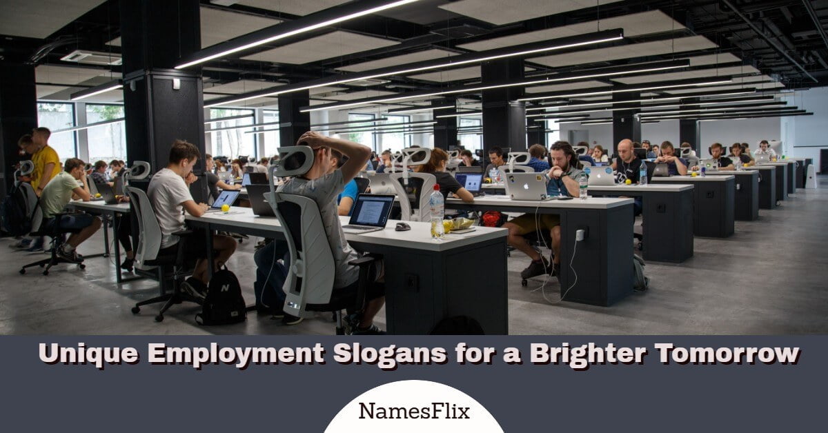 720+Unique Employment Slogans for a Brighter Tomorrow