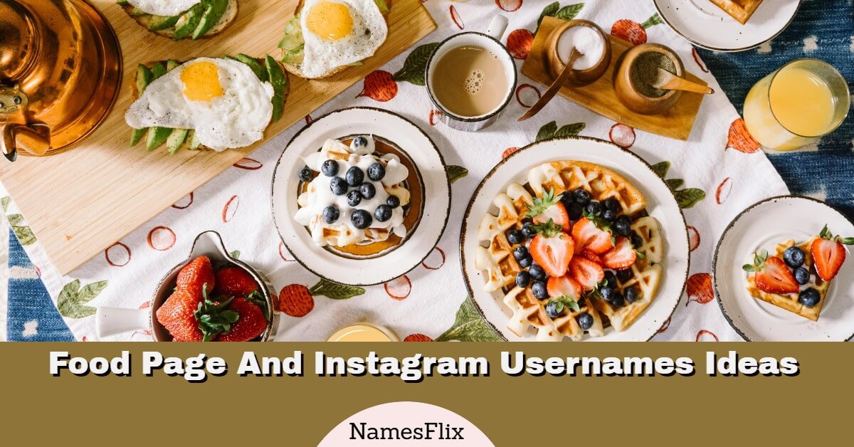 855-food-usernames-ideas-for-page-and-instagram