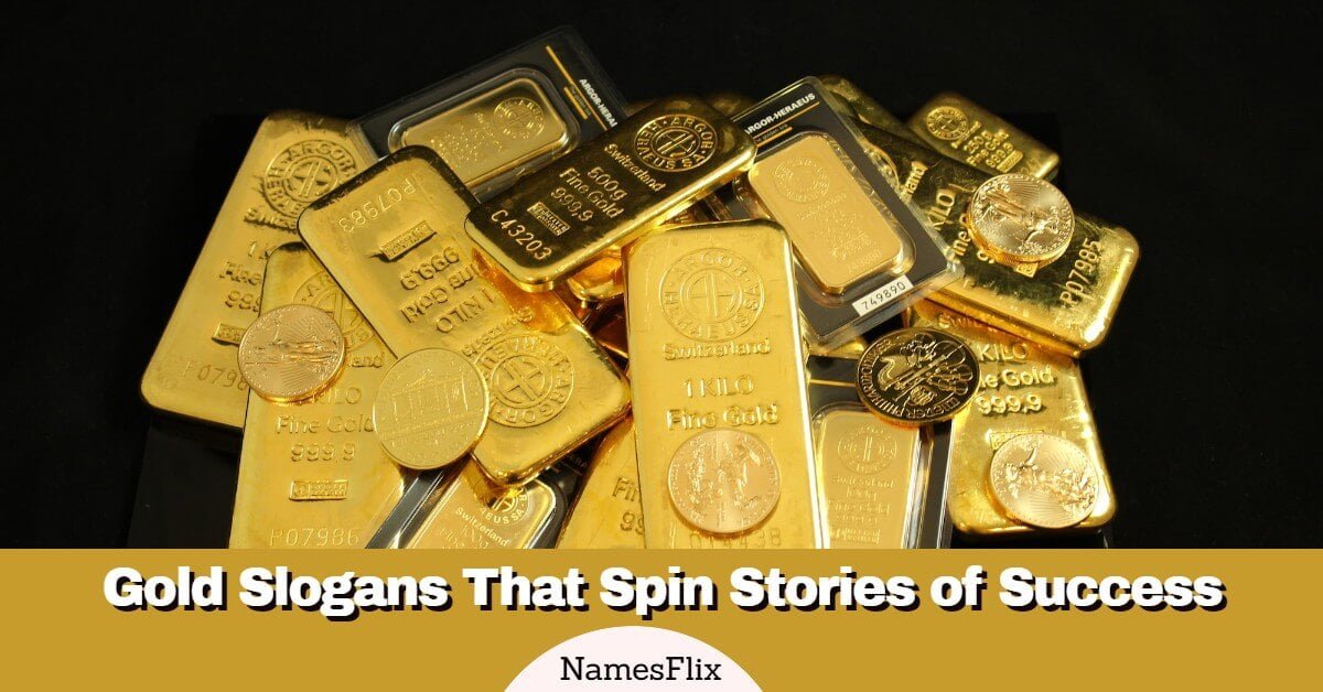 920+ Gold Slogans That Spin Stories of Success