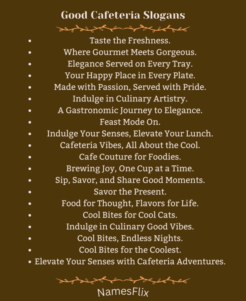 Good Cafeteria Slogans