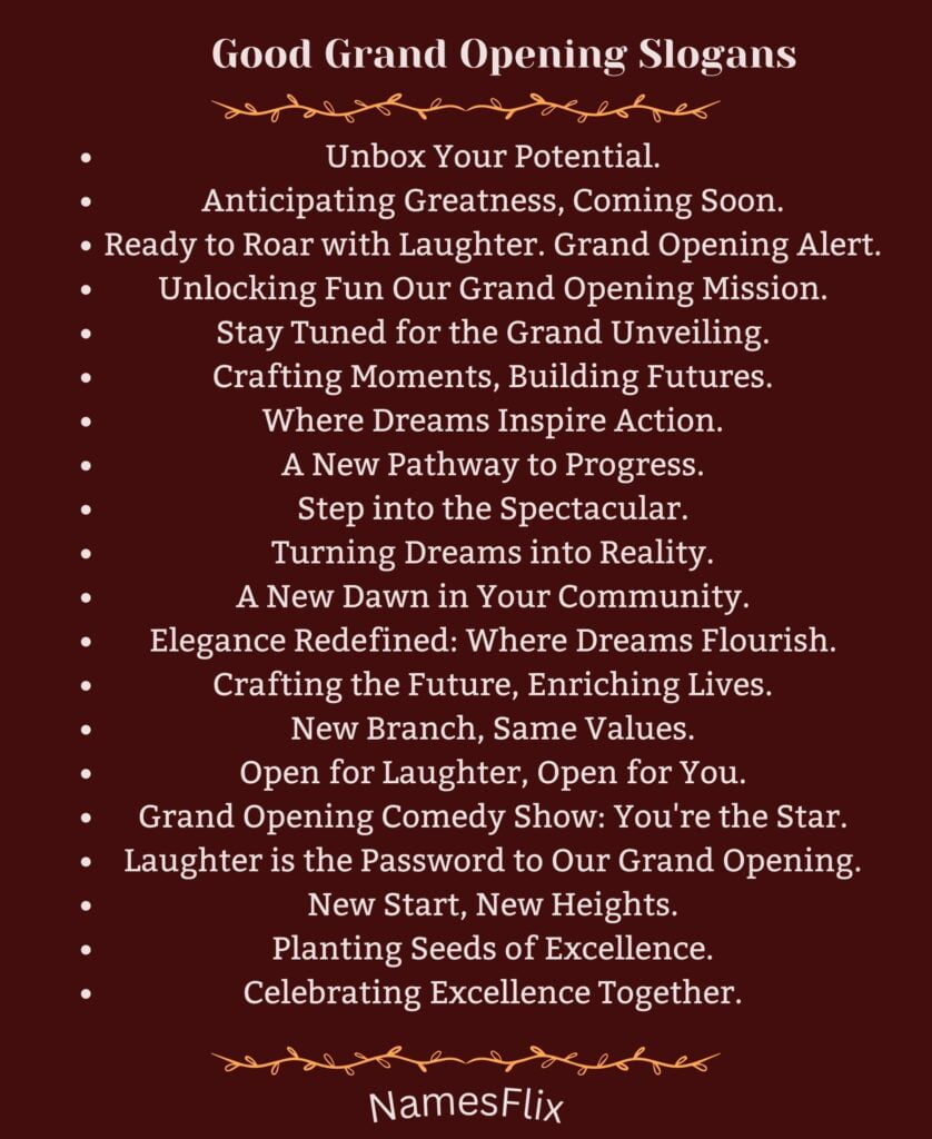 Good Grand Opening Slogans