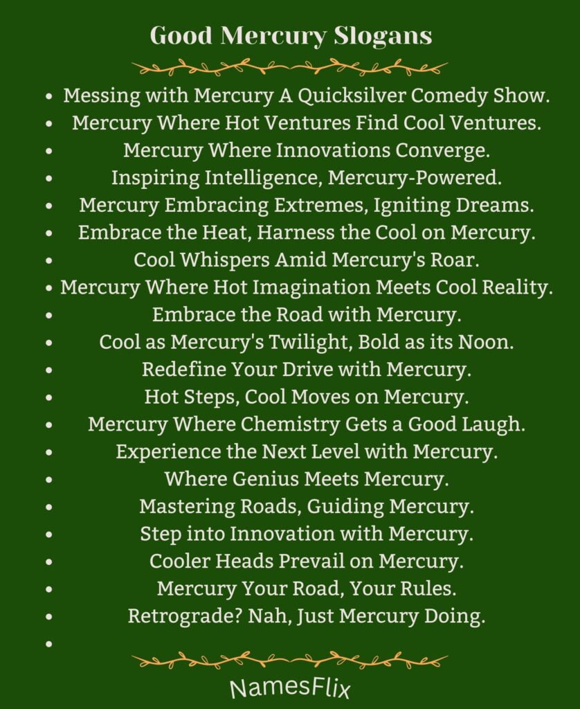 Good Mercury Slogans