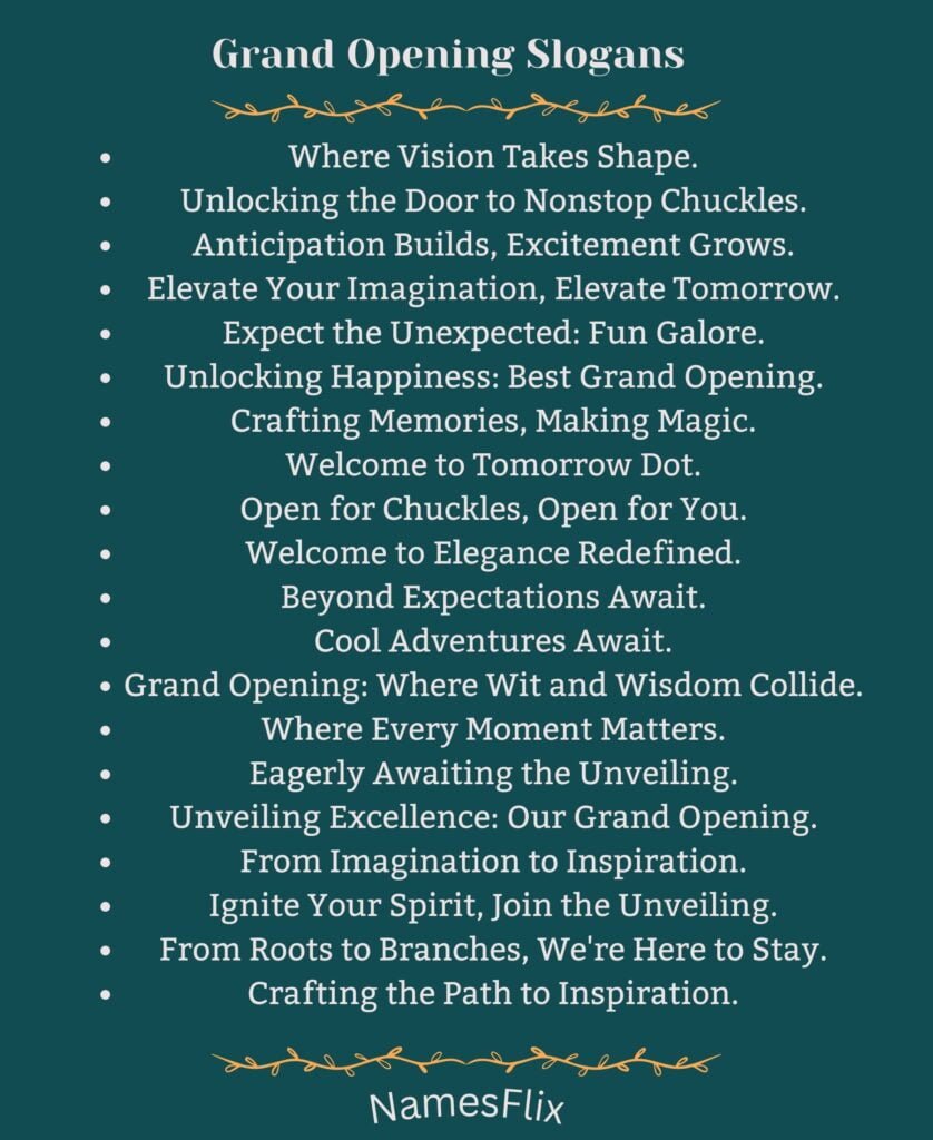 Grand Opening Slogans