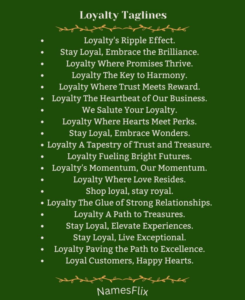 Loyalty Taglines