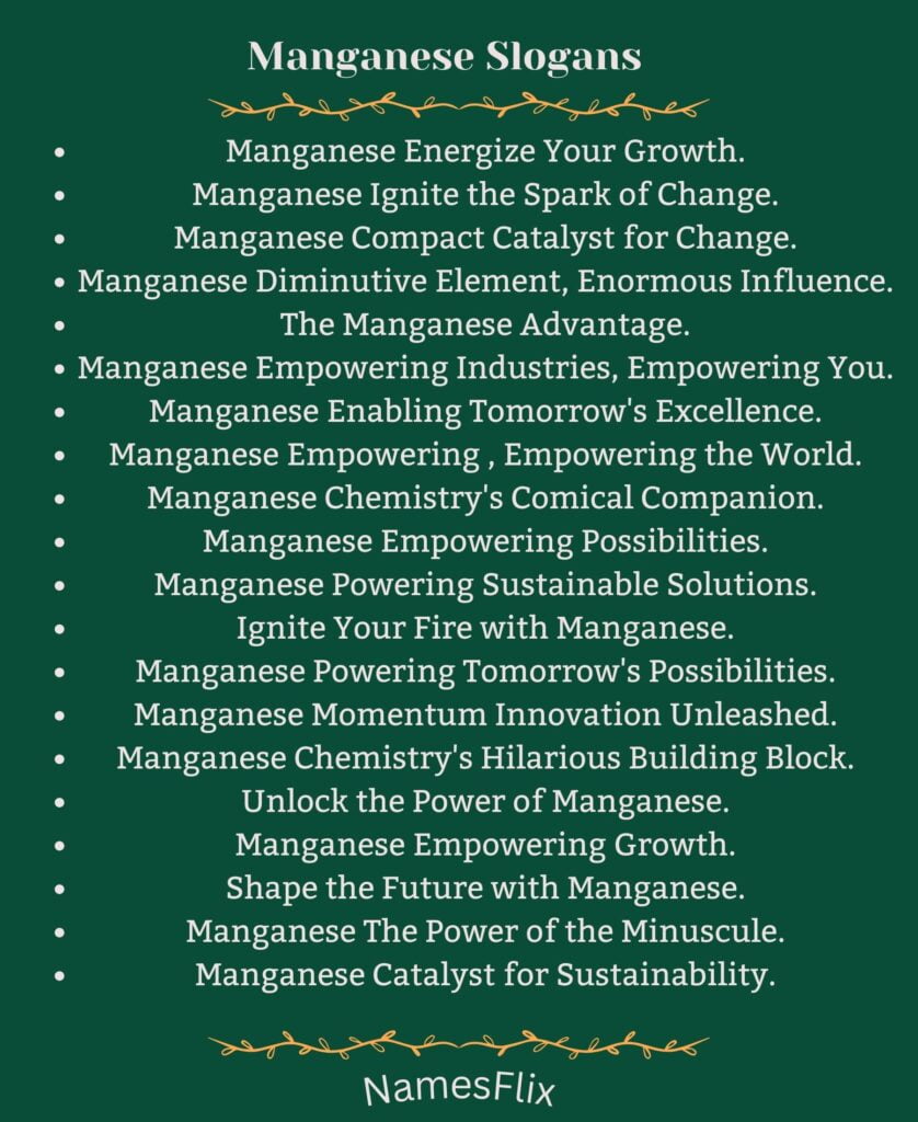 Manganese Slogans