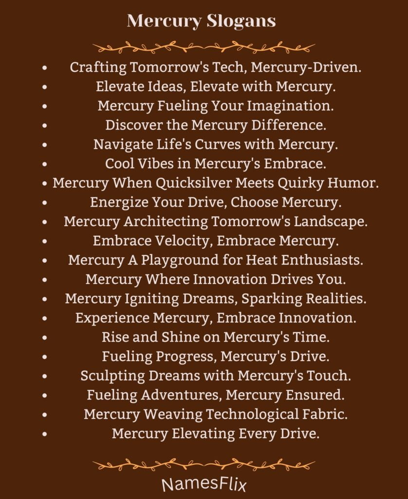 Mercury Slogans