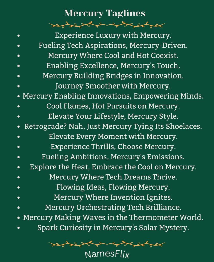 Mercury Taglines