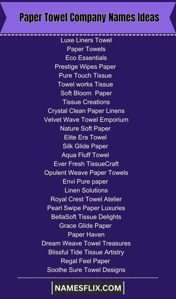 Paper Towel Company Names Ideas