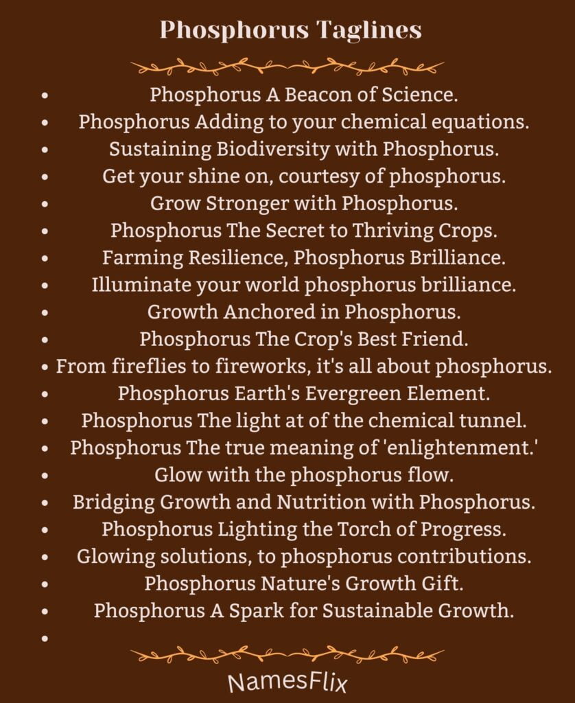 Phosphorus Taglines