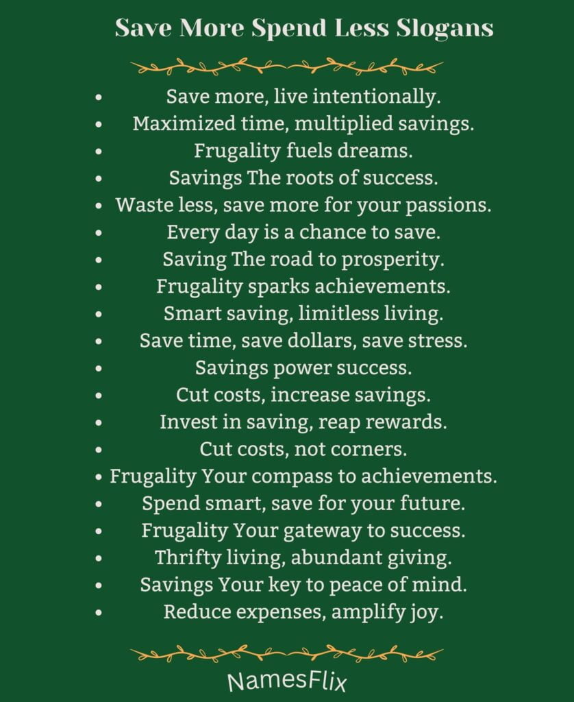 Save More Spend Less Slogans