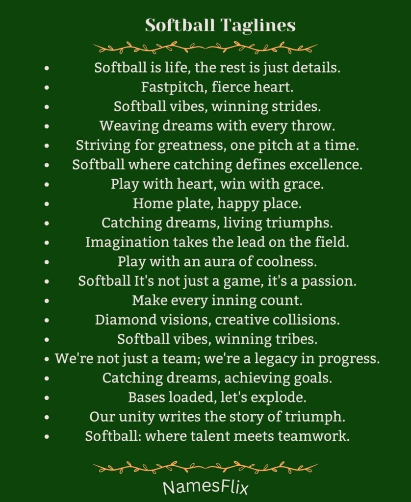 Softball Taglines