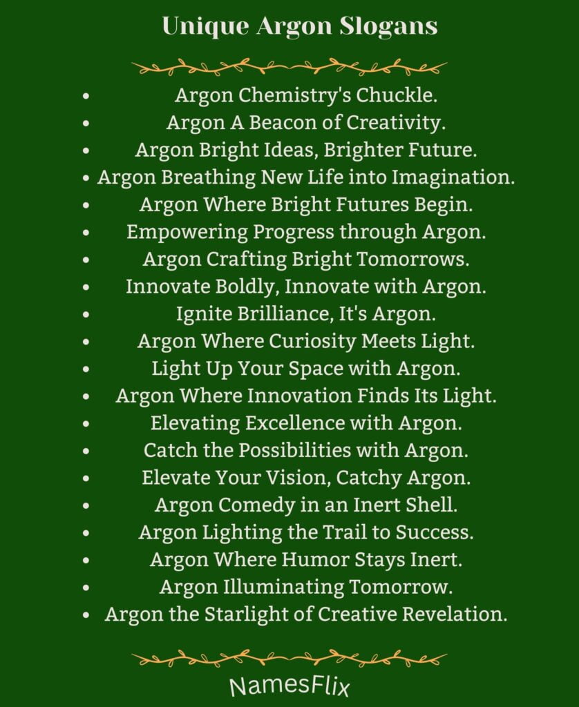 Unique Argon Slogans