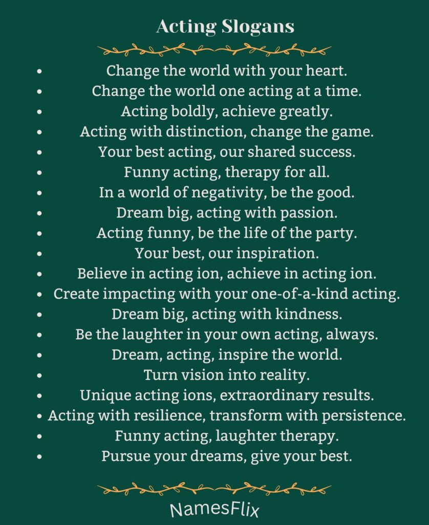 Acting Slogans