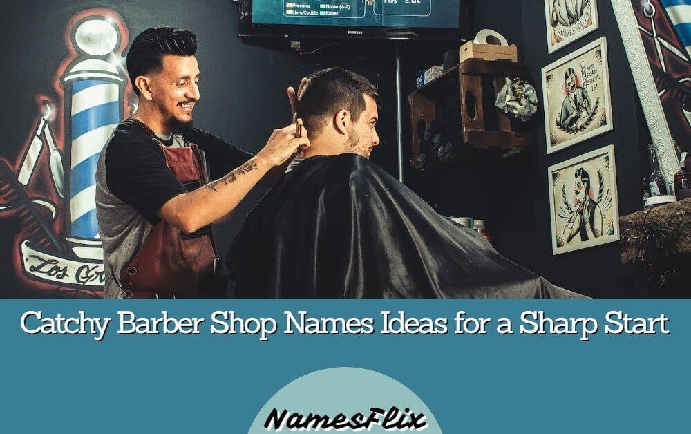 1200-catchy-barber-shop-names-ideas-for-a-sharp-start