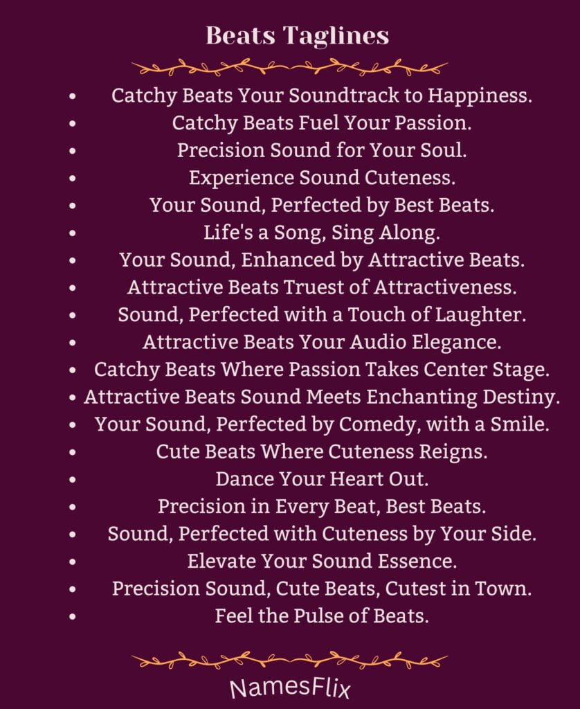 Beats Taglines