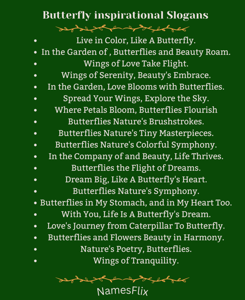 Butterfly inspirational Slogans