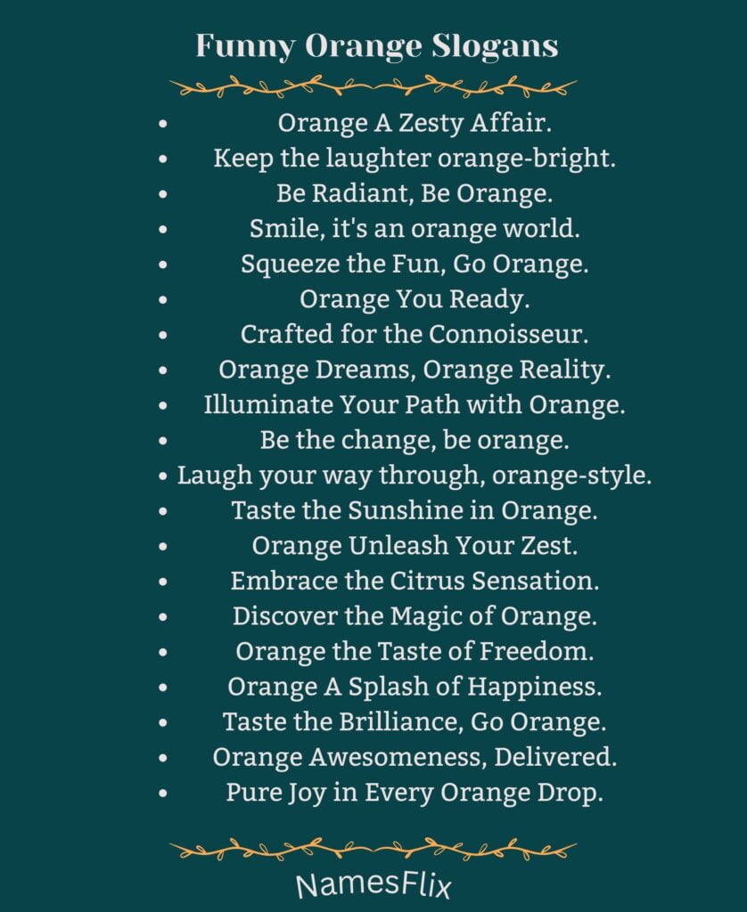 Funny Orange Slogans