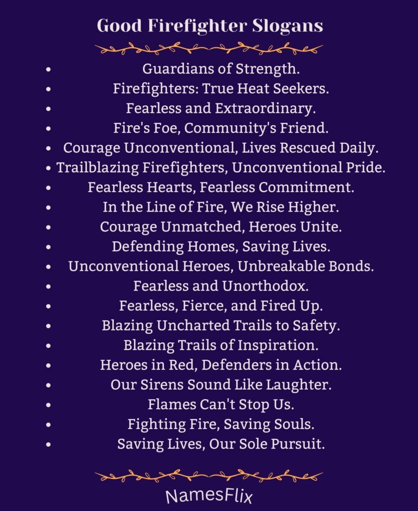 Good Firefighter Slogans