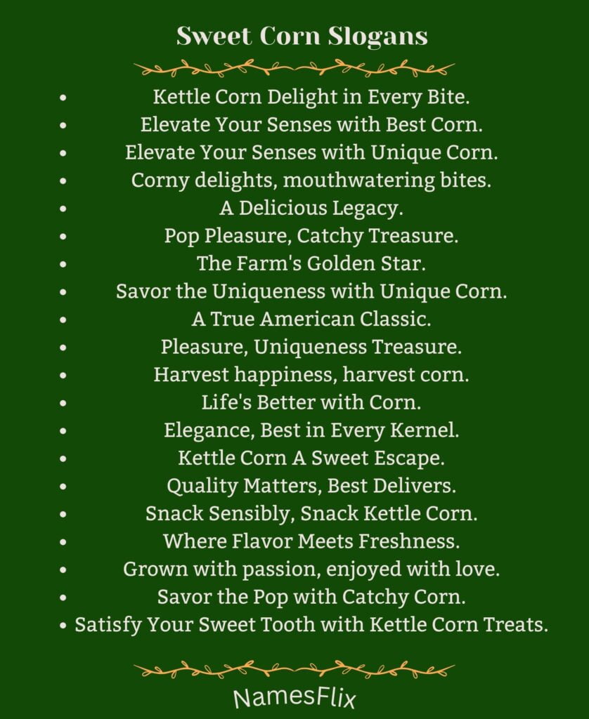 Sweet Corn Slogans