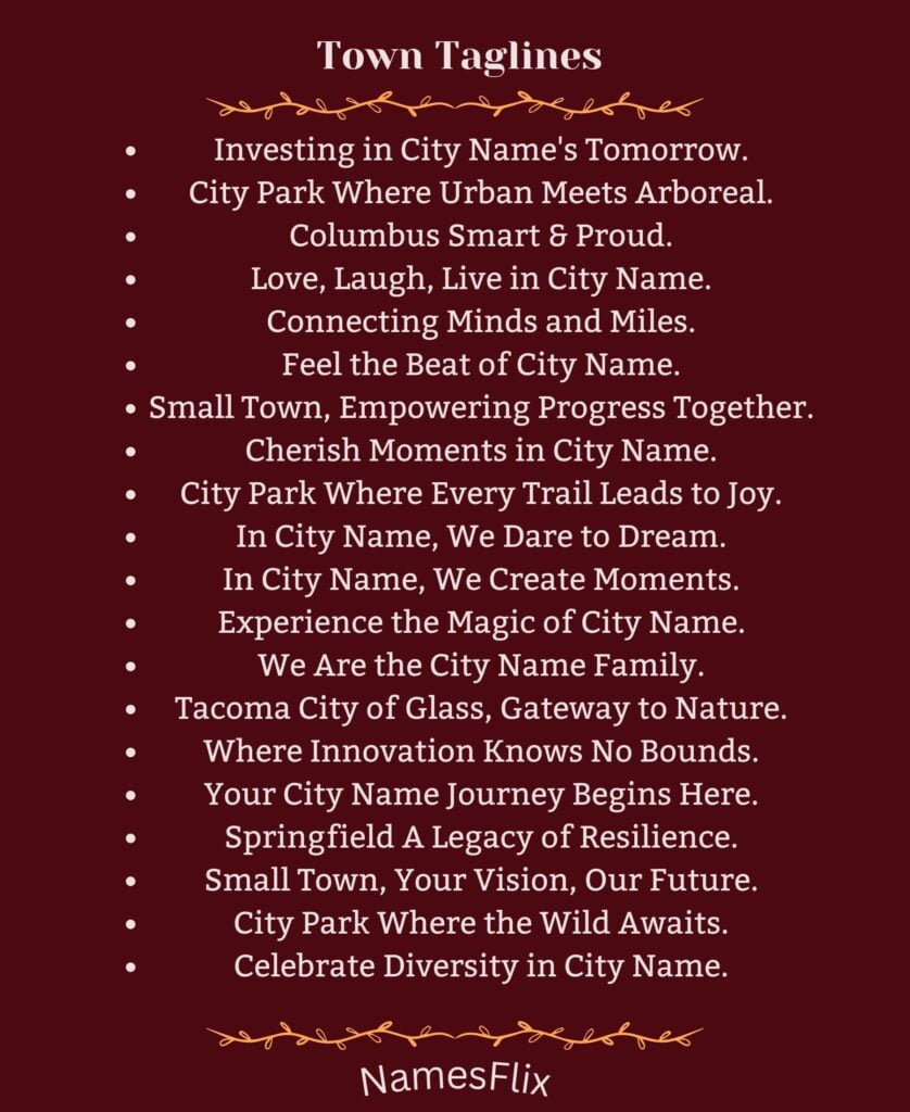 Town Taglines