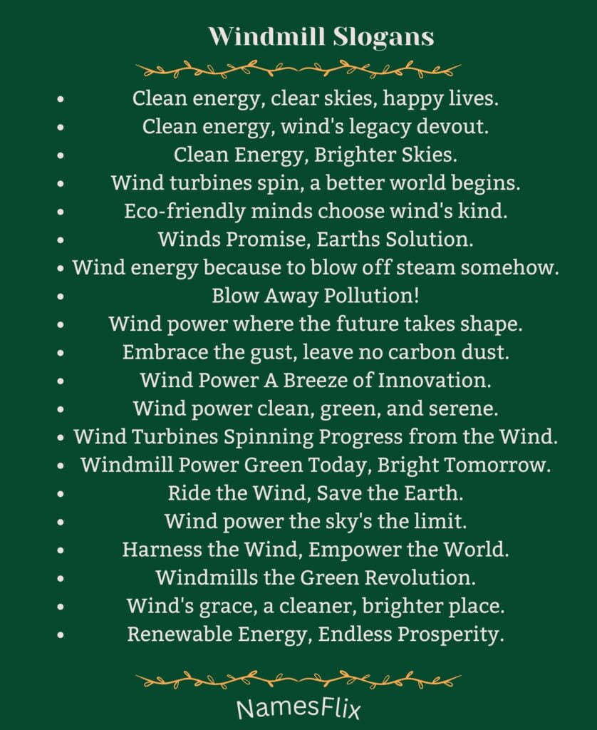 Windmill Slogans