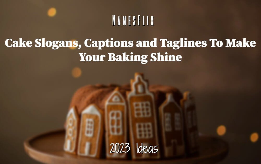 530+ Bakery Slogans to Shape the Essence of Bakeries