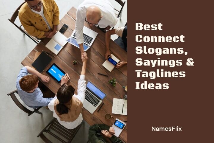 665+ Best Connect Slogans, Sayings & Taglines Ideas