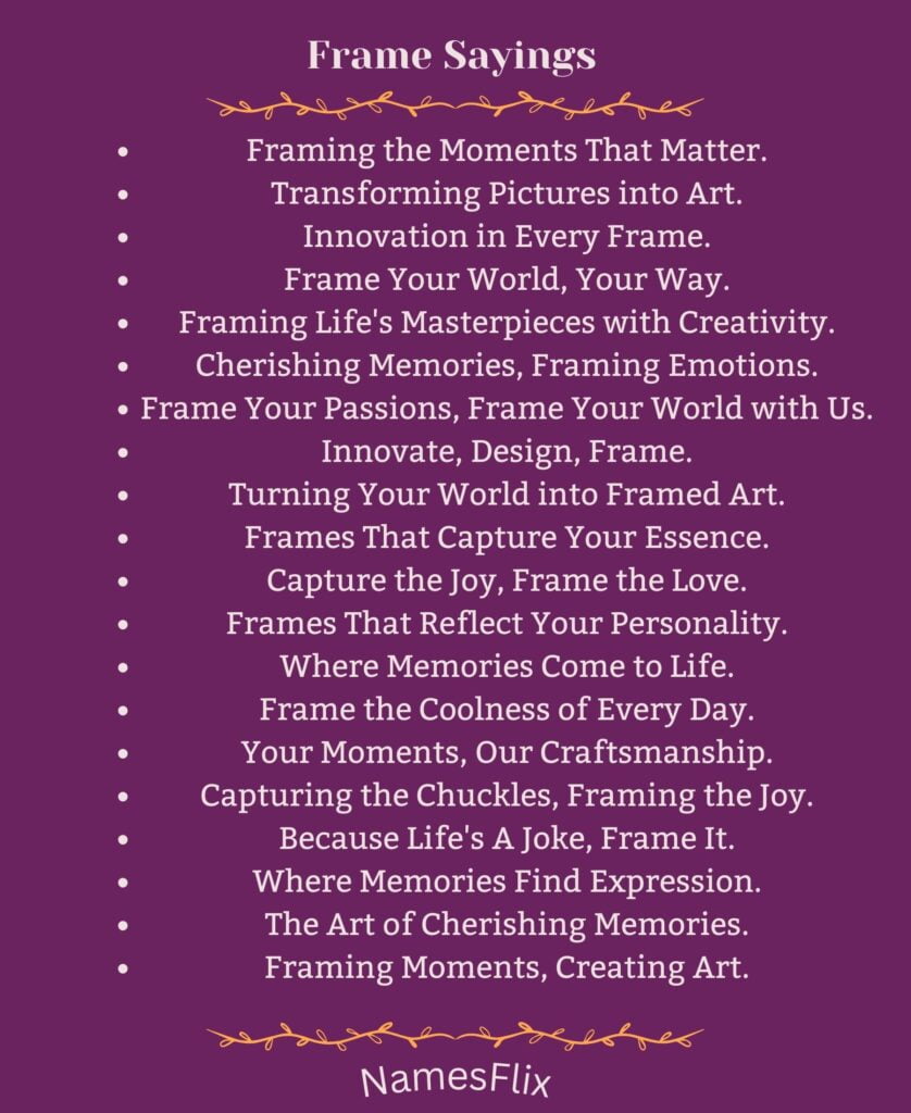 Frame Sayings
