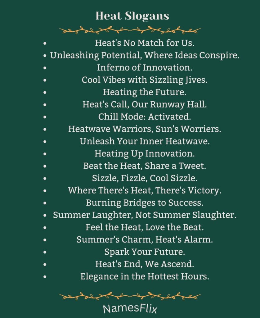 Heat Slogans