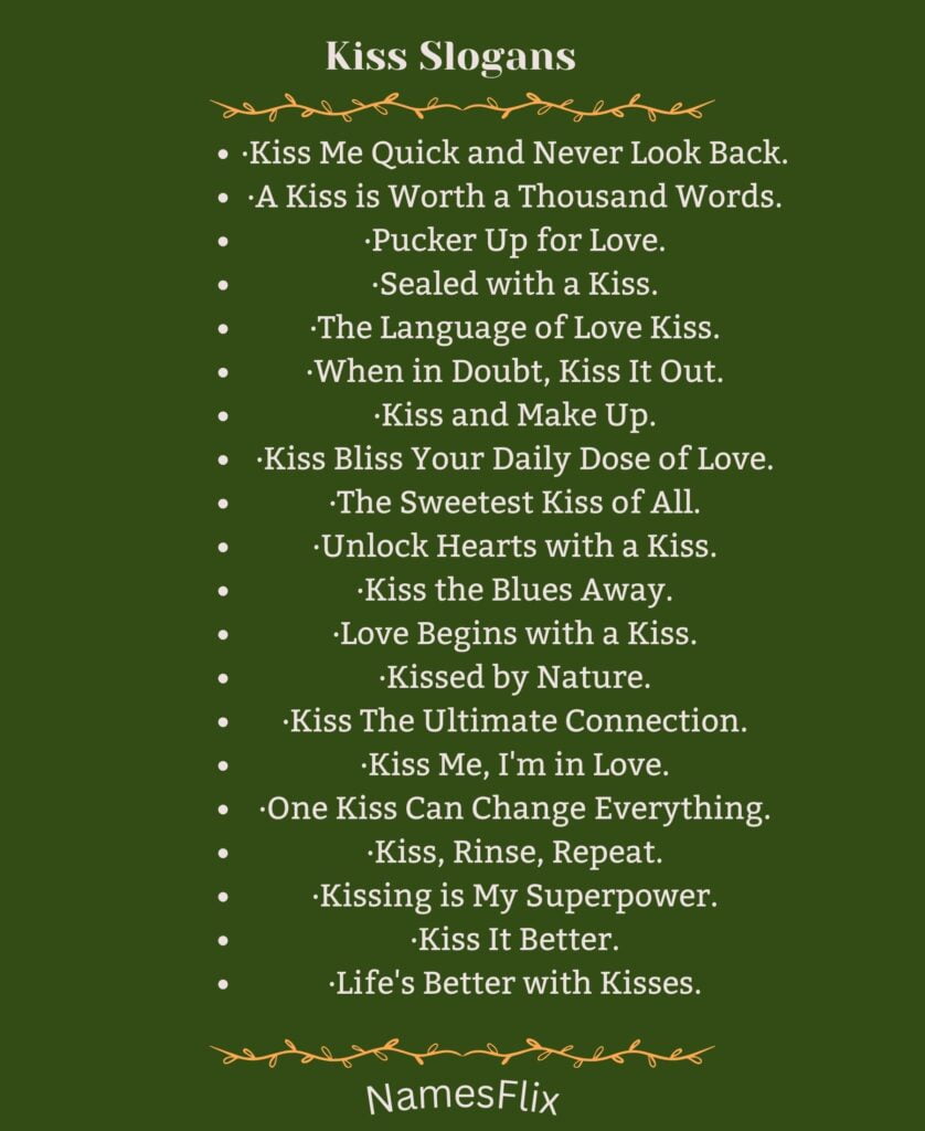 Kiss Slogans
