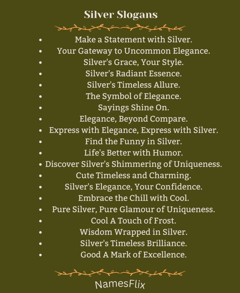 Silver Slogans