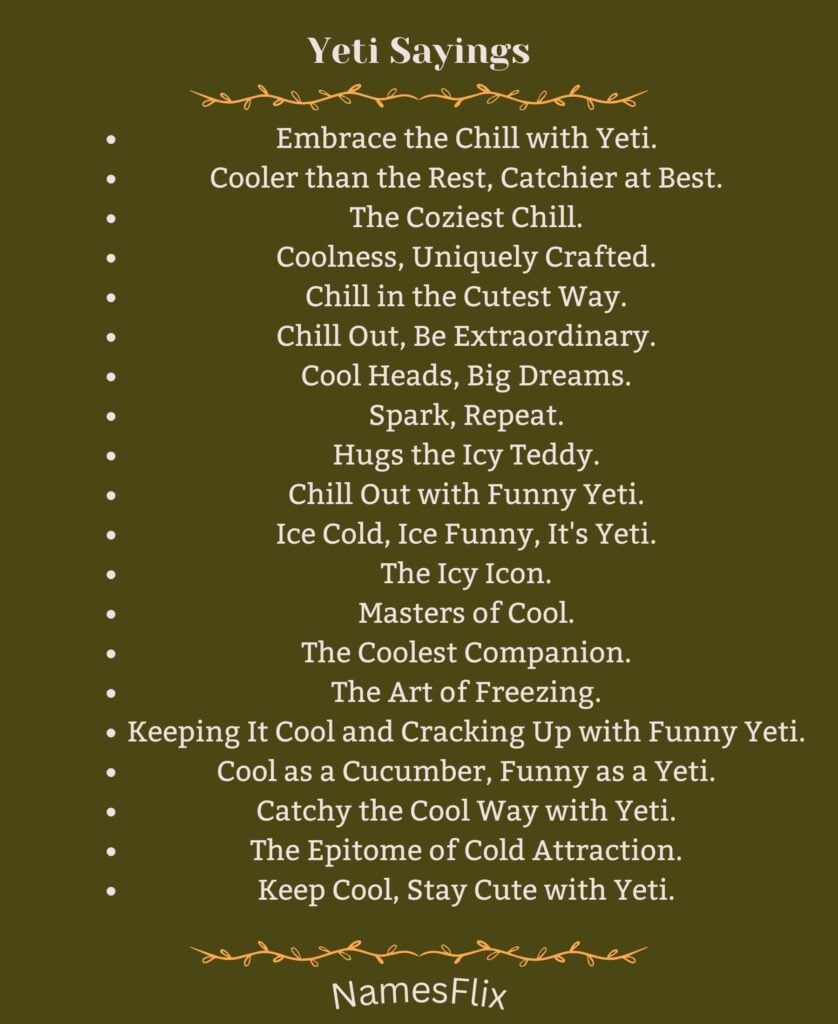 Yeti Sayings