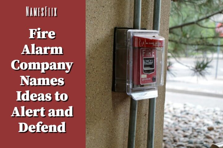 1000-fire-alarm-company-names-ideas-to-alert-and-defend