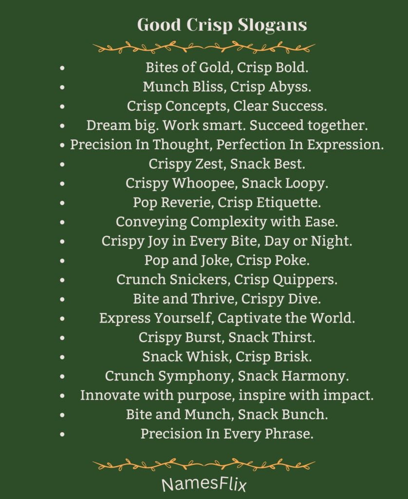 Good Crisp Slogans