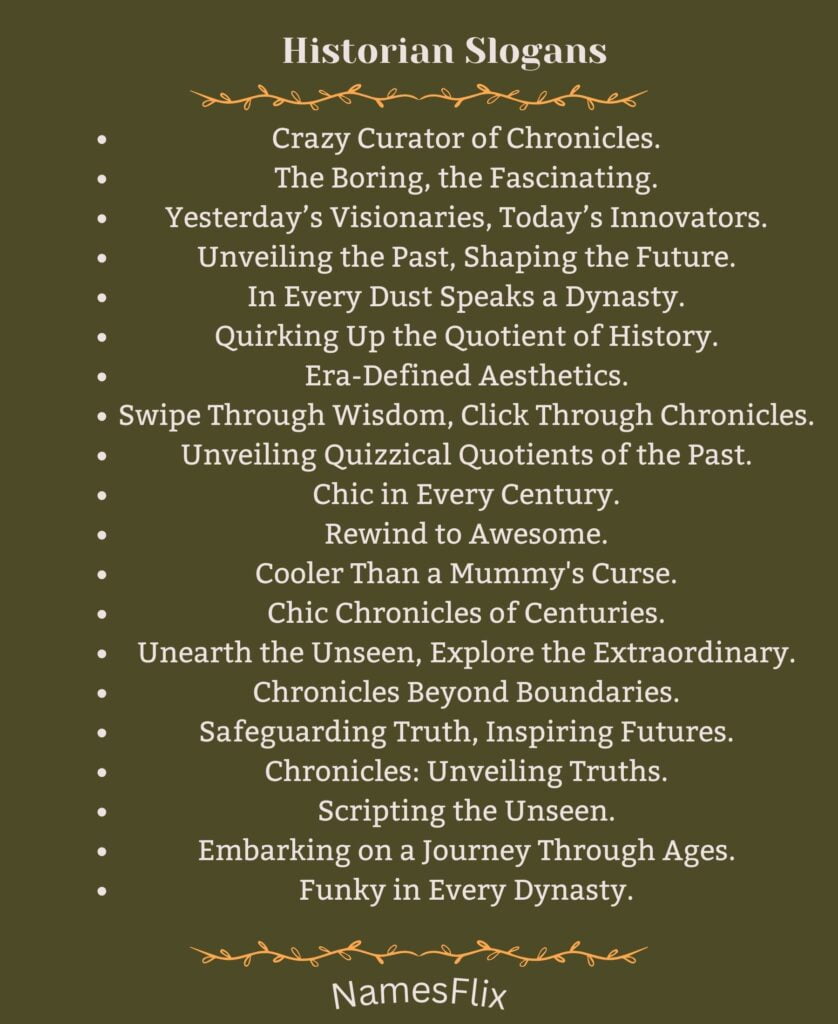 Historian Slogans