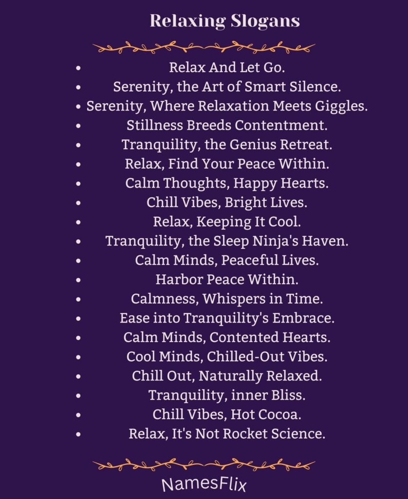 Relaxing Slogans