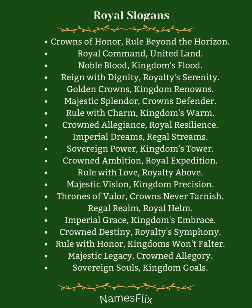 Royal Slogans