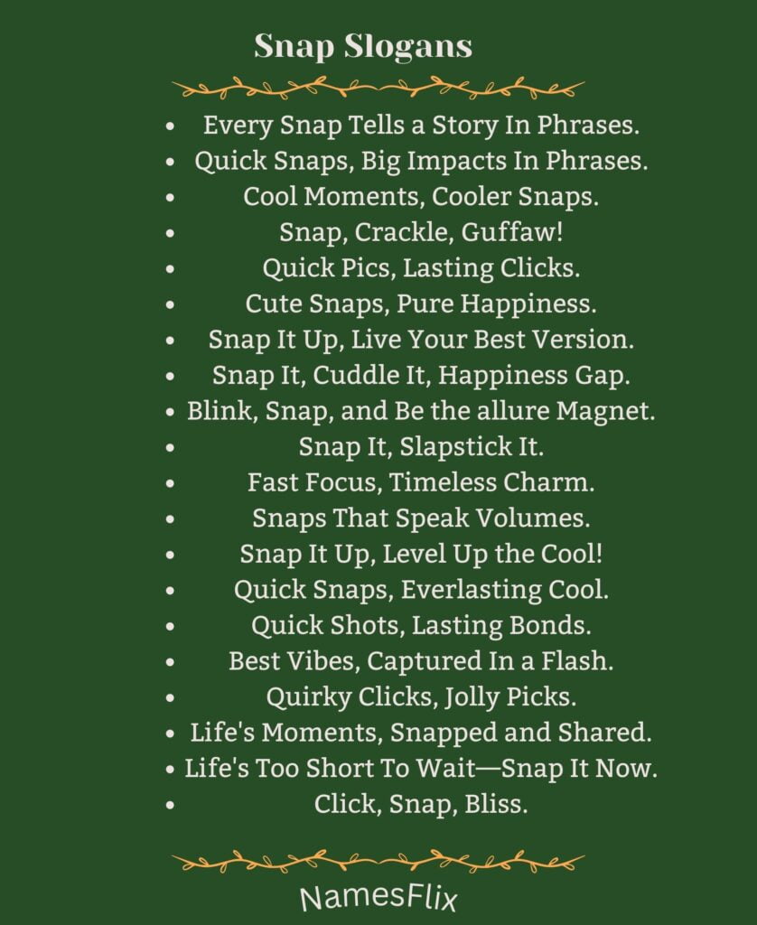 Snap Slogans