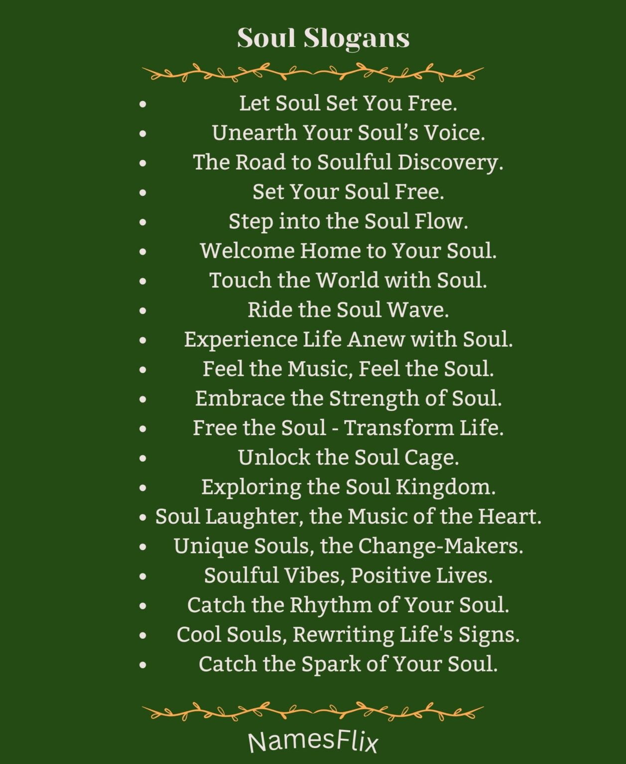 545 Catchy Soul Slogans Sayings And Taglines Ideas 545-catchy-soul-slogans-sayings-and-taglines-ideas