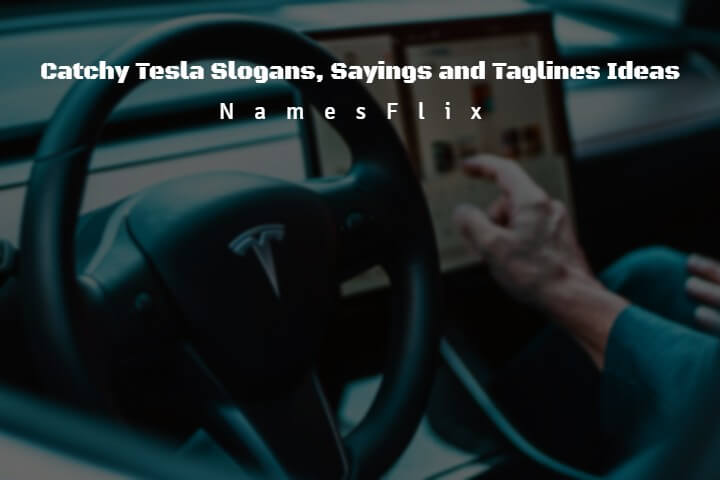 560+ Catchy Tesla Slogans Ideas for Electronic Culture