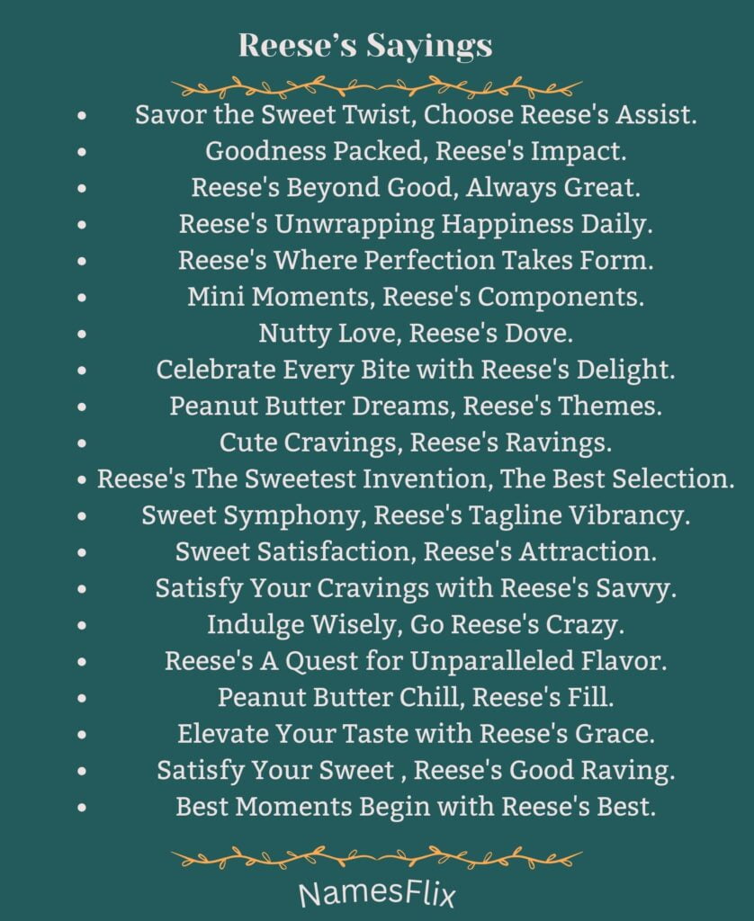Reese’s Sayings