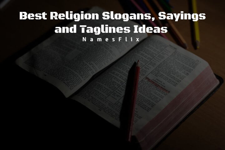 510+ Best Religion Slogans, Sayings and Taglines Ideas